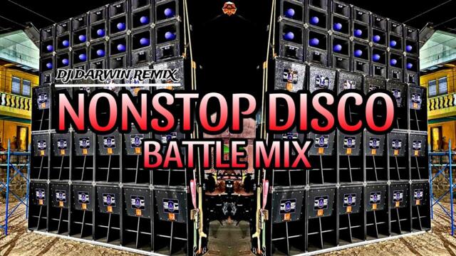 NONSTOP_TIKTOK DISCO BATTLE MIX_DJ DARWIN REMIX