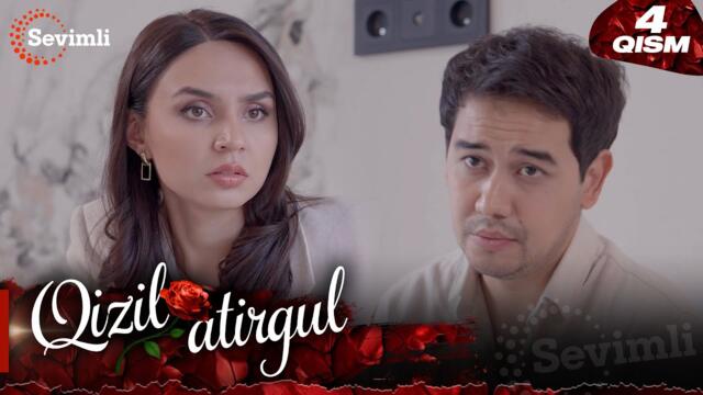Qizil atirgul 4-qism (milliy serial) | Қизил атиргул 4-қисм  (миллий сериал)