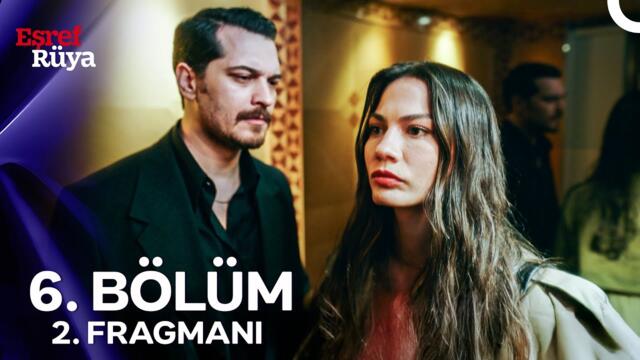 Eşref Rüya 6. Bölüm 2. Fragmanı | "Biri Seni Sattı Eşref!"