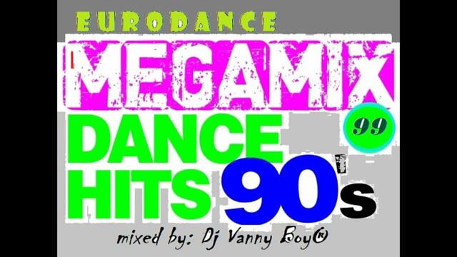 EURODANCE 90'S MEGAMIX [RETRO] - 99