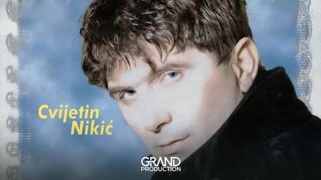 Cvijetin Nikic - Od poraza do pobede - (Audio 2000)