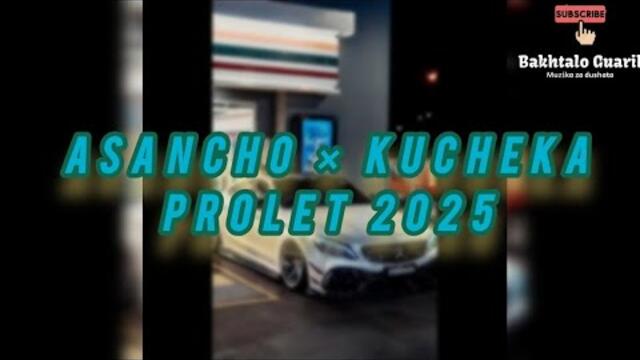 ASANCHO x KUCHEKA PROLET × KARDARASHKI KUCHEK 9KA