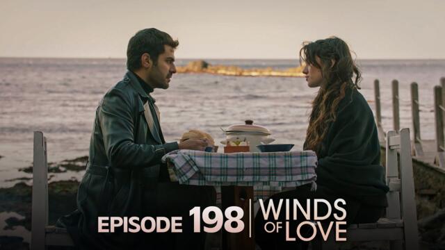Rüzgarlı Tepe 198. Bölüm | Winds of Love Episode 198