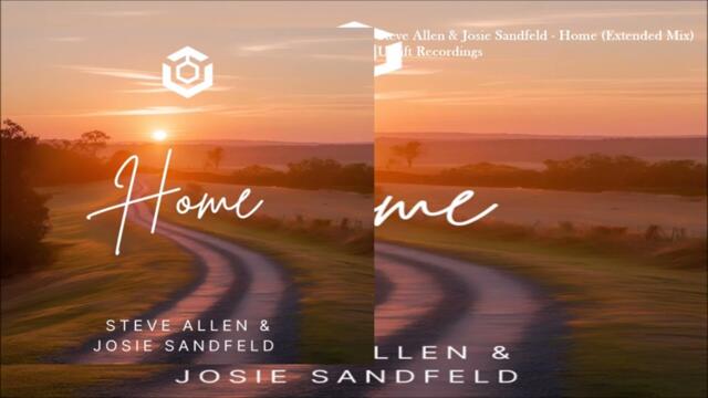 Steve Allen & Josie Sandfeld - Home (Extended Mix)