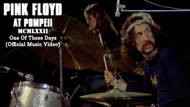 Pink Floyd at Pompeii – MCMLXXII - One of These Days (Official Music Video)