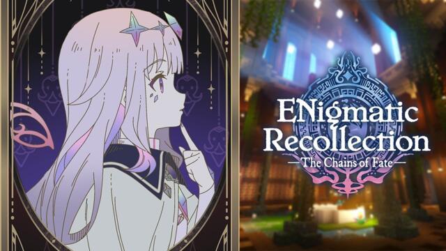 【ENigmatic Recollection: The Chains of Fate】And thus, a new tale begins! 【DAY 1】#ENreco