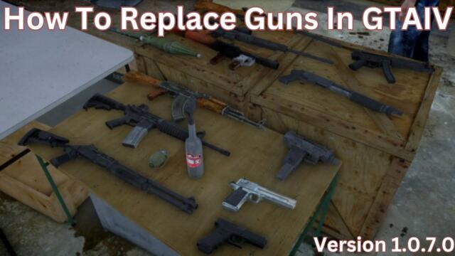 How To Replace Weapons in GTA IV (GTA 4 Mods Tutorial) (2024)