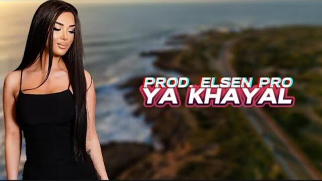 Arabic Remix - Ya Khayal (Prod. Elsen Pro)