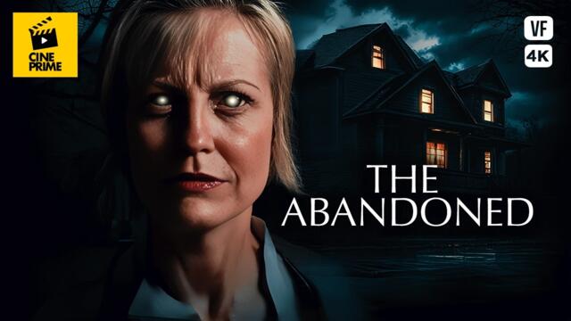 The Abandoned - Anastasia Hille - Karel Roden - Mystère - Thriller - Film complet - Sub - ACE