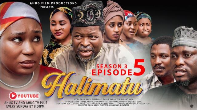 HALIMATU SEASON 3 EPISODE 5