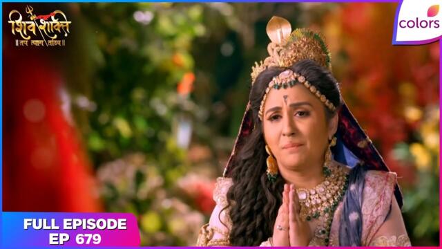Shiv Shakti | Full Episode - 679 | Kadru Reveals the Truth | Colors TV