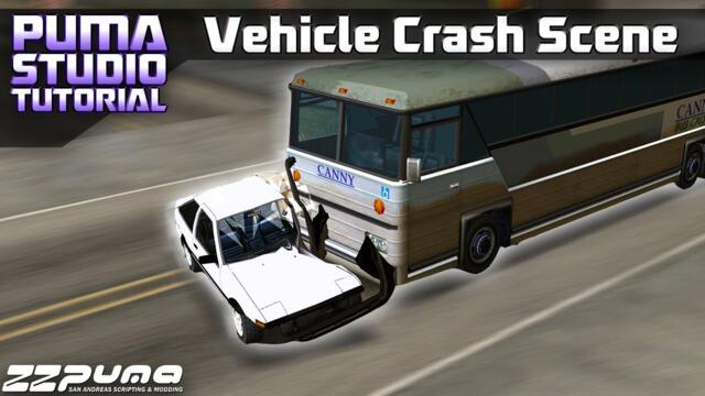How To Make Vehicle Crash Scenes - PumaStudio Tutorial - GTA SA