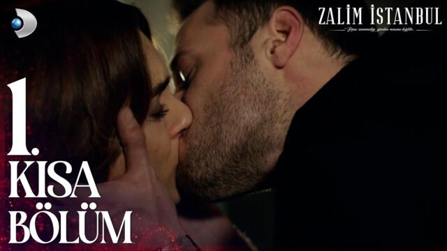 Zalim İstanbul 1. Kısa Bölüm