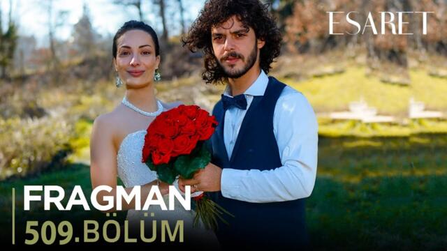 Esaret 509. Bölüm Fragmanı l Aziz Ve Elifin Düğün Günü