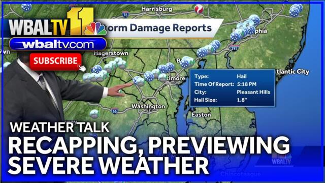 Weather Talk: Recapping storm damage, previewing storms