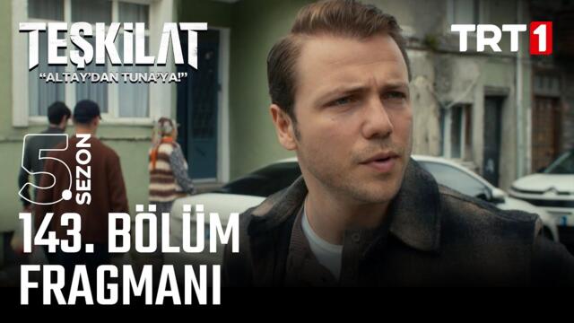 Teşkilat 143. Bölüm Fragmanı @trt1