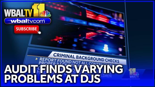 Audit finds varying problems at DJS