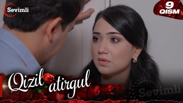Qizil atirgul 9-qism (milliy serial) | Қизил атиргул 9-қисм  (миллий сериал)