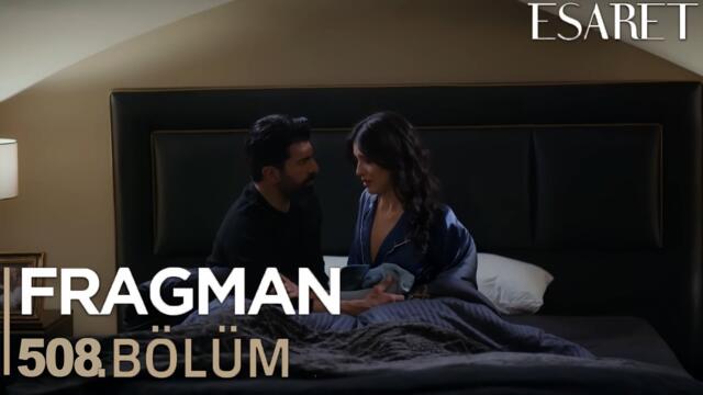 Esaret 508. Bölüm Fragmanı | Redemption Episode 508 Promo | Aşkın Peşinde Bir Ömür!