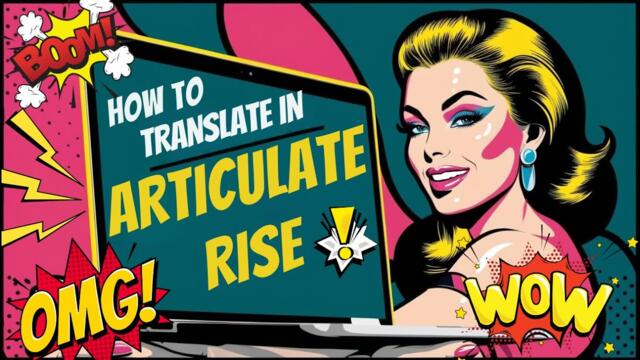 JUST RELEASED! WOW! How to Instantly Translate Text and Subtitles in Articulate Rise | Localization