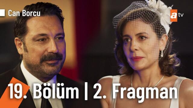Can Borcu 19. Bölüm 2. Fragman | "Biz çok güzel bir aile olacağız” @CanBorcuatv