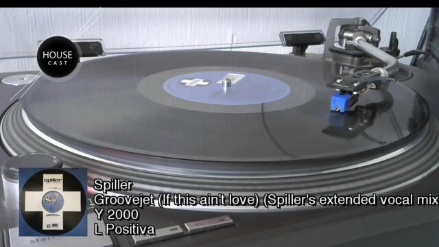 Spiller - Groovejet (If this ain't love)