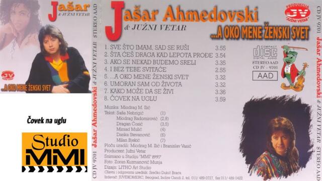 Jasar Ahmedovski i Juzni Vetar -  Covek na uglu (Audio 1997)