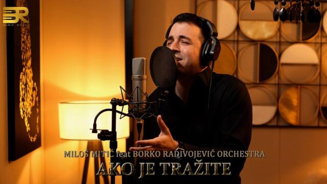 MILOŠ KALČA  - AKO JE TRAŽITE