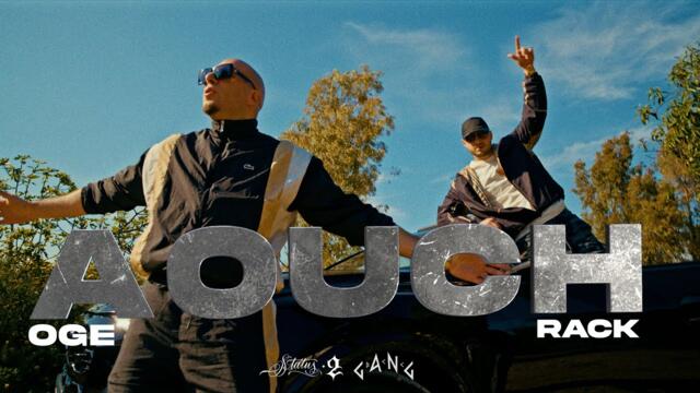 OGE, RACK - AOUCH (Official Video Clip)