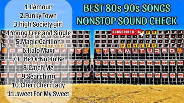 BEST 80s 90s SONGS_NONSTOP SOUND CHECK_DJ DARWIN REMIX