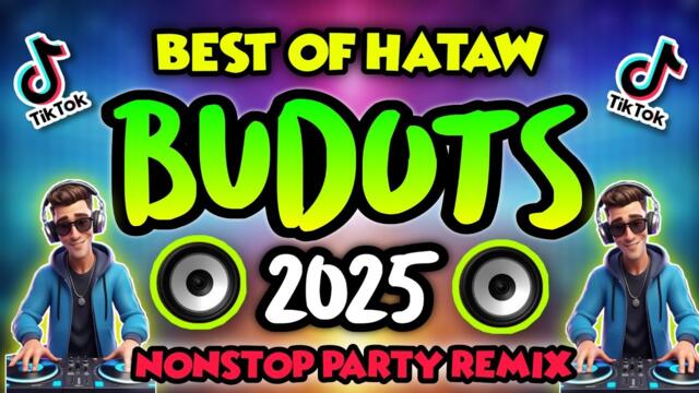 BEST OF BUDOTS REMIX | NONSTOP BUDOTS PARTY MIX 2025