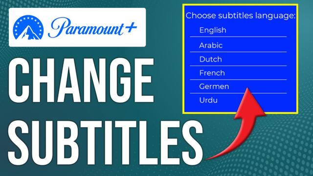 How To Change Subtitles On Paramount Plus (How To Manage And Change Subtitles On Paramount Plus)