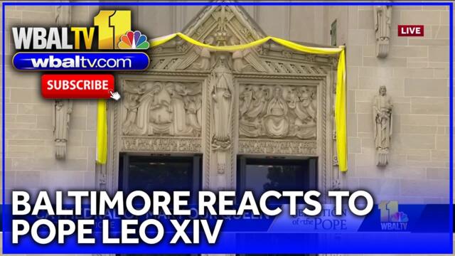 Baltimore reacts to election of Pope Leo XIV
