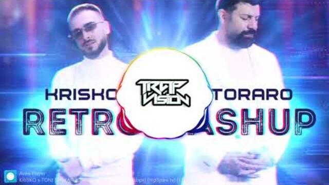 KRISKO x TONI STORARO - RETRO MASHUP [Bass Boosted]
