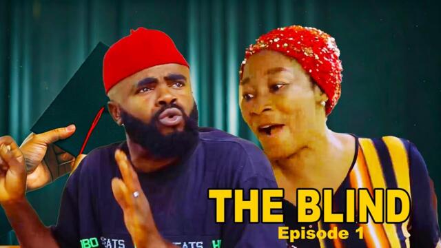 The Blind 😎 episode 1 | 2025 Nollywood Comedy Movies | Chief Imo's Blind Comedy Challenge!