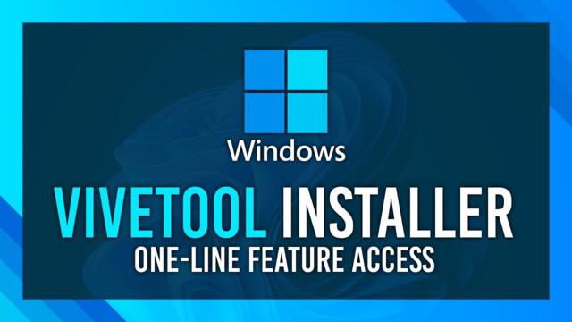 Enable/Disable HIDDEN Windows Features | ViVeTool One-Click Installer + GUI