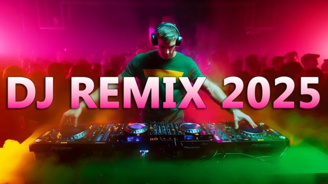 DJ REMIX 2025 - Mashups & Remixes of Popular Songs 2025 | DJ Remix Song Club Music Disco DJ Mix 2024 2025-05-09 20:45