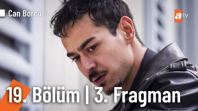Can Borcu 19. Bölüm 3. Fragmanı | "Kötülüğünün babasından geldiğini düşündüm hep!"@CanBorcuatv