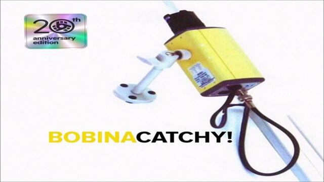 Bobina - Catchy! (20th Anniversary Edition)