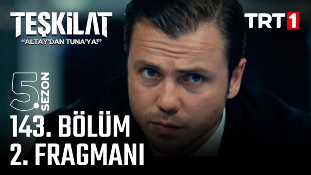 Teşkilat 143. Bölüm 2. Fragmanı @trt1 ​