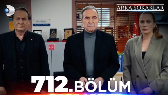 #ArkaSokaklar 712. Bölüm  |  Full Bölüm