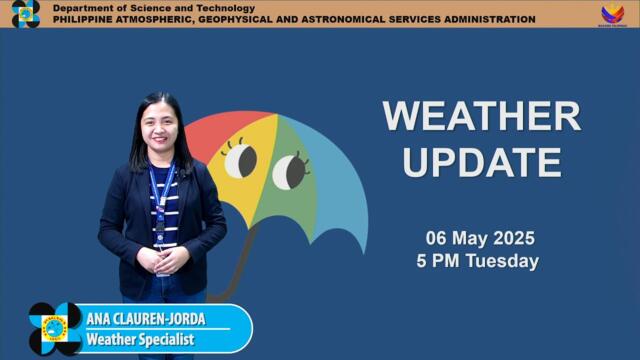 Public Weather Forecast issued at 5PM | May 6, 2025 - Tuesday