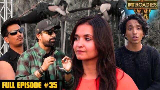 MTV Roadies Double Cross | Full Episode - #35 | A chance to survive and eliminate competition