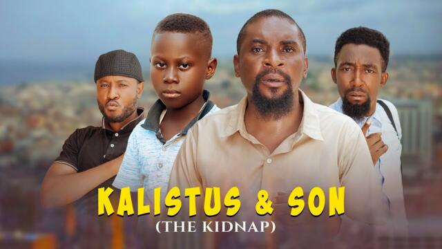 KALISTUS AND SON  - Episode 4 (Yawaskits 314)