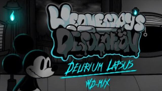 Wednesday’s Desolation | Delirium Lapsus WD-MIX