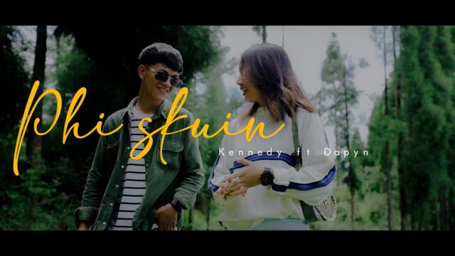 PHI SKUIÑ  / Official Music Video     (Kenedy ft dapyn)