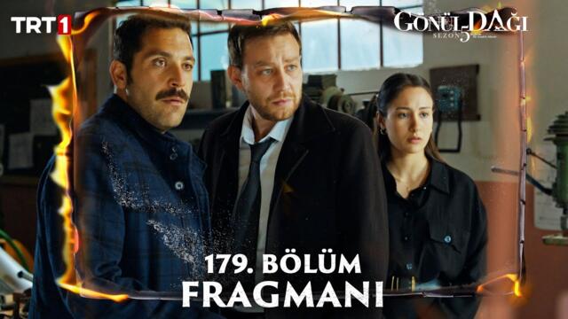 Gönül Dağı 179. Bölüm Fragmanı @trt1