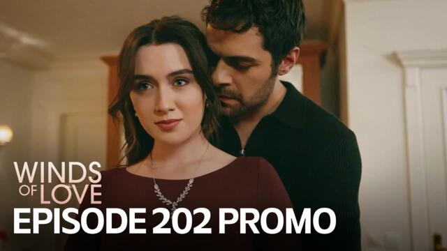 Rüzgarlı Tepe 202. Bölüm Fragmanı | Winds of Love Episode 202 Promo