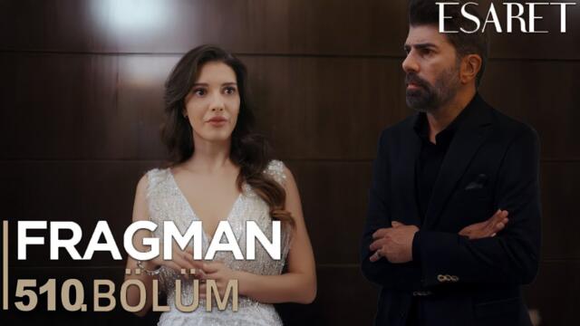 Esaret 510. Bölüm Fragmanı | Redemption Episode 510 Promo | Kalbinin Sesini Dinledi!