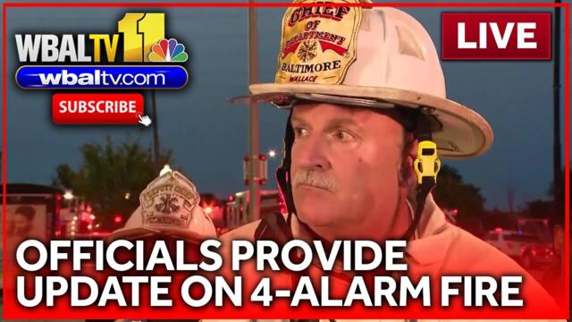 Officials provide update on 4-alarm fire